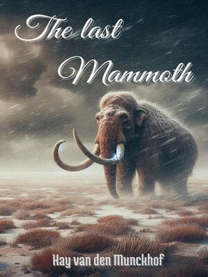 cover image of The last Mammoth